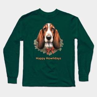 Happy Howlidays - Basset Hound Long Sleeve T-Shirt